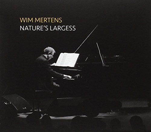 Wim Mertens: Nature's Largess - COMPACT DISCS
