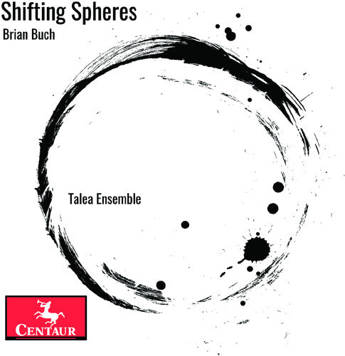 Talea Ensemble: Shifting Spheres - COMPACT DISCS