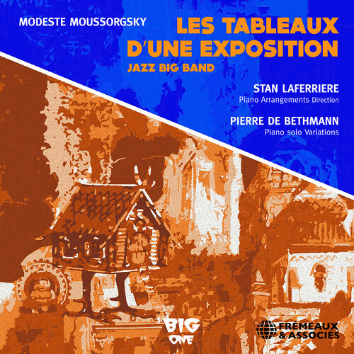Laferriere  Bethmann  Big One Orchestra: Les Tableaux D'une Exposition - COMPACT DISCS