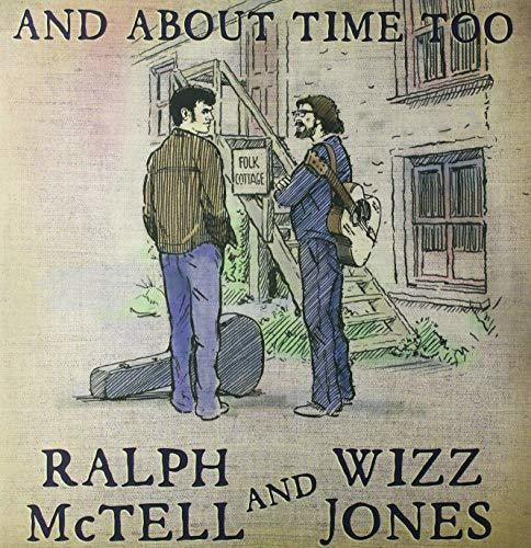 McTell, Ralph / Jones, Wizz: & About Time Too { Record }