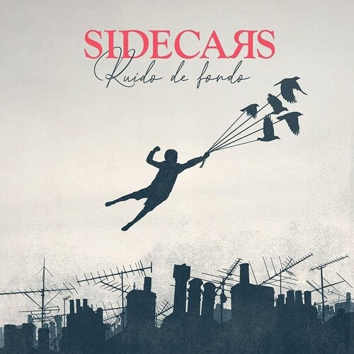 Sidecars: Ruido De Fondo - CD
