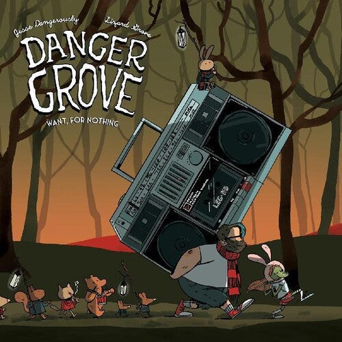 Danger Grove: Want For Nothing - COMPACT DISCS