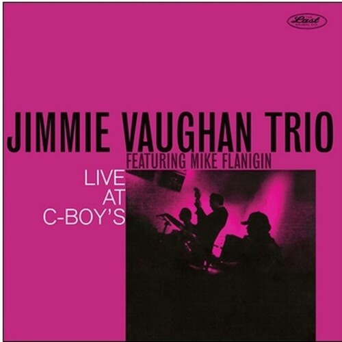 Jimmie Vaughan: Live At C-boys { Record }