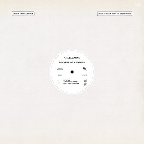 Ana Roxanne: Because Of A Flower - VINYL