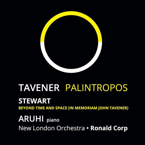 Aruhi / Ronald Corp / Stewart, Michael: Tavener: Palintropos - COMPACT DISCS