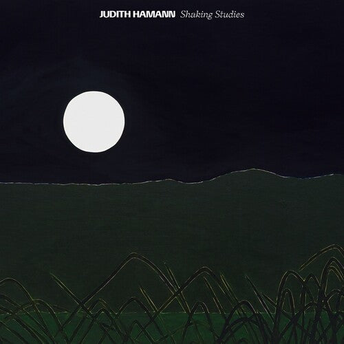 Judith Hamann: Shaking Studies { Record }