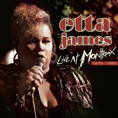 Etta James: Live At Montreux 1975-1993 { Record }