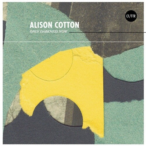 Alison Cotton: Only Darkness Now { Record }