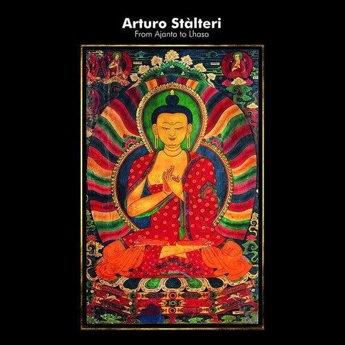 Arturo Stalteri: From Ajanta To Lhasa { Record }