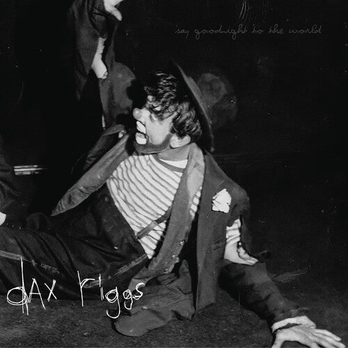Dax Riggs: Say Goodnight To The World - VINYL
