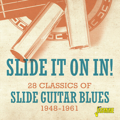 Slide It on in: 28 Classics of Slide Guitar Blues: Slide It On In! - 28 Classics Of Slide Guitar Blues 1948-1961 / Various - COMPACT DISCS