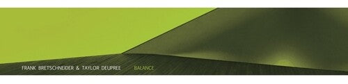 Bretschneider, Frank & Deupree, Taylor: Balance { Record }