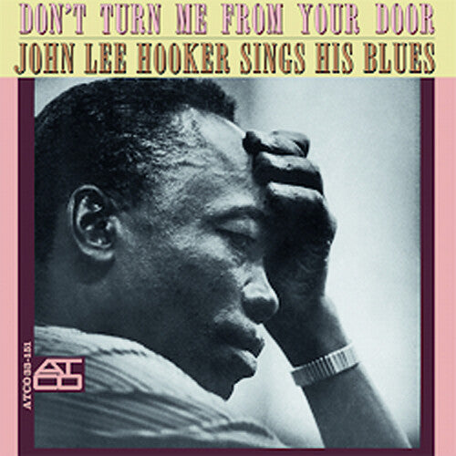 John Lee Hooker: Don't Turn Me From Your Door { Record }