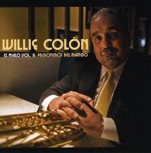 Willie Colon: El Malo Vol. Ii: Prisioneros Del Mambo - CD