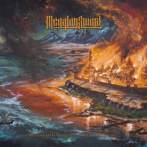 Megaton Sword: Blood Hails Steel: Steel Hails Fire - CD