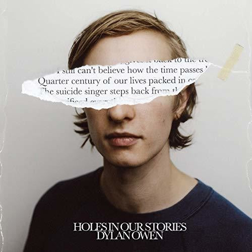 Dylan Owen: Holes In Our Stories { Record }
