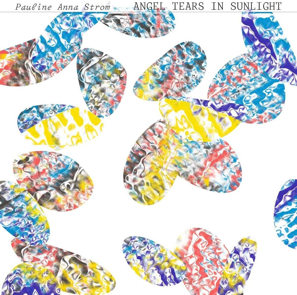 Pauline Anna Strom- Angel Tears in Sunlight ( LP )