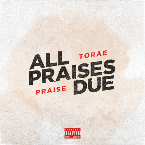 Torae & Praise: All Praises Due { Record }