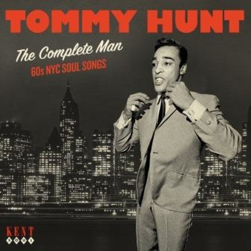 Tommy Hunt: Complete Man: 60s NYC Soul Recordings - CD