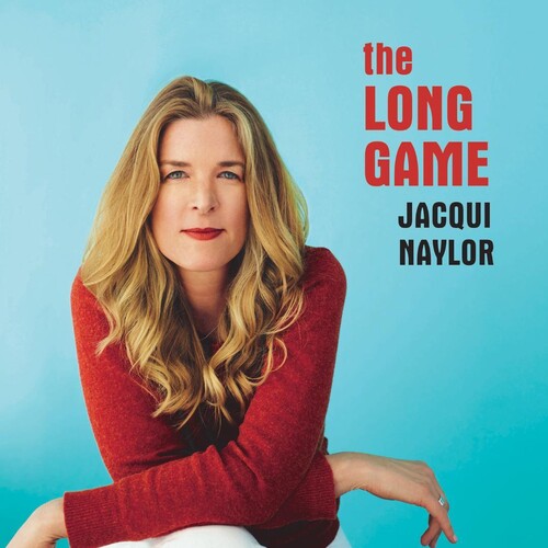 Jacqui Naylor: The Long Game - VINYL