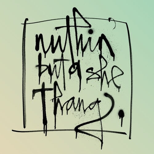 Various Artists: Nuthin But A She Thang (Various Artists) { Record }