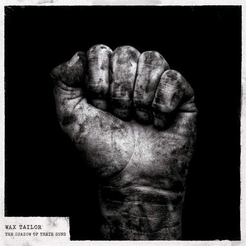 Wax Tailor: Shadow Of Their Suns { Record }