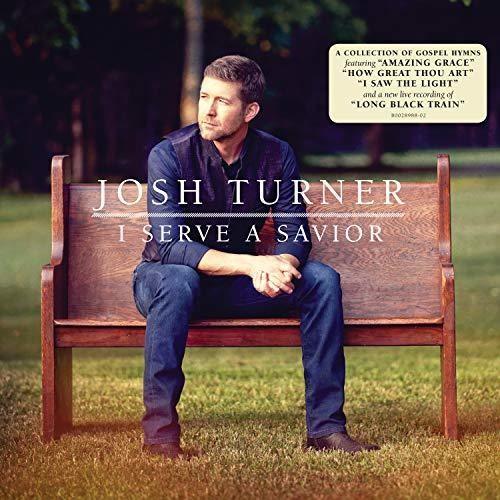 Josh Turner- I Serve A Savior ( LP )