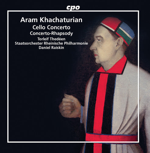 Khachaturian / Thedeen: Cello Concerto / Concerto Rhapsody - COMPACT DISCS