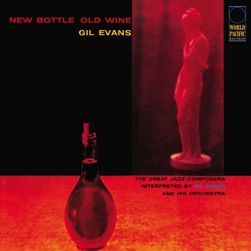 Gil Evans- New Bottle Old Wine [180 Gram] ( LP )