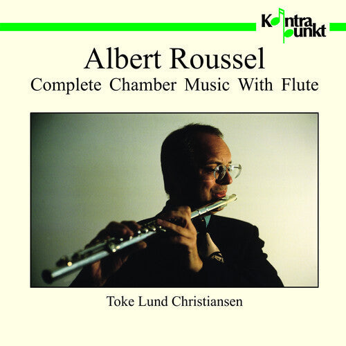 Toke Lund Christiansen: Complete Chamber Music with Flute - COMPACT DISCS