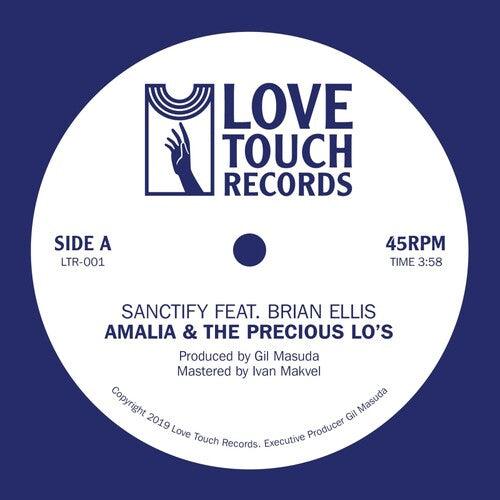 Amalia & the Precious Lo's- Sanctify feat. Brian Ellis ( LP )