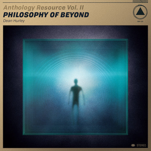 Dean Hurley: Anthology Resource Vol. Ii: Philosophy Of Beyond { Record }