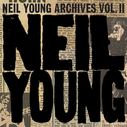 Neil Young: Neil Young Archives Vol. II (1972-1976) - CD