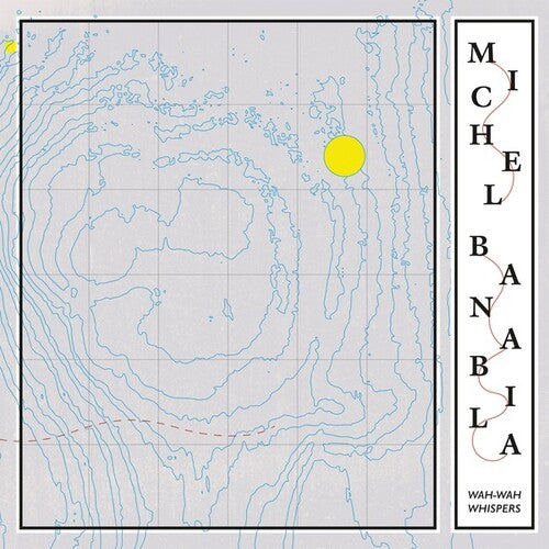 Michel Banabila: Wah-Wah Whispers { Record }