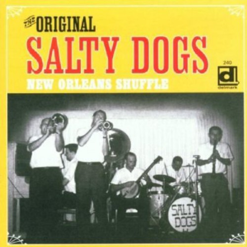 The Original Salty Dogs: New Orleans Shuffle - CD