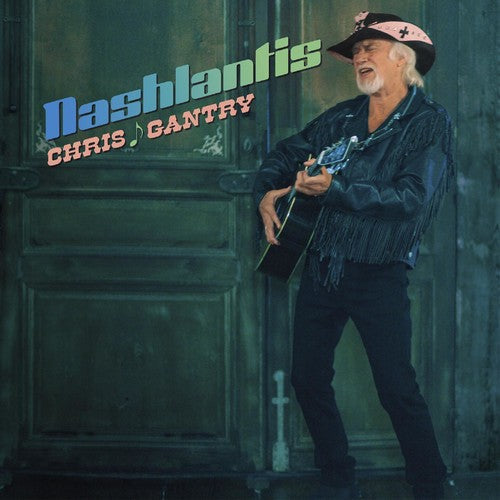 Chris Gantry: Nashlantis - COMPACT DISCS