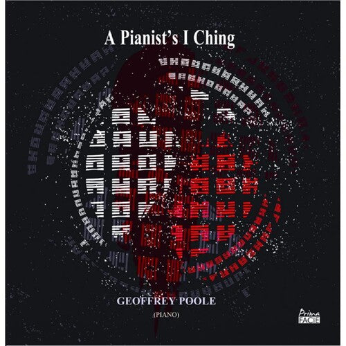 Geoffrey Poole: Pianist's I Ching - COMPACT DISCS