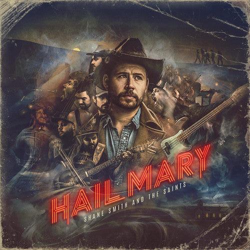 Shane Smith & the Saints- Hail Mary ( LP )