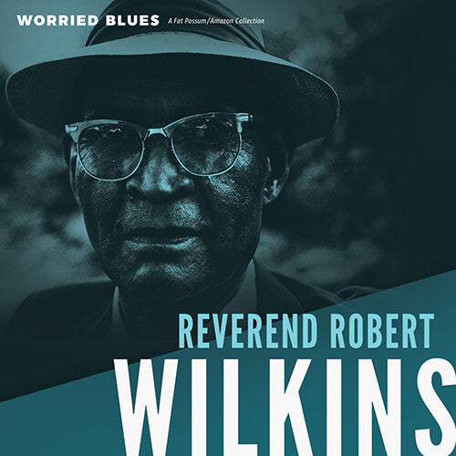 Reverend Robert Wilkins: Worried Blues { Record }