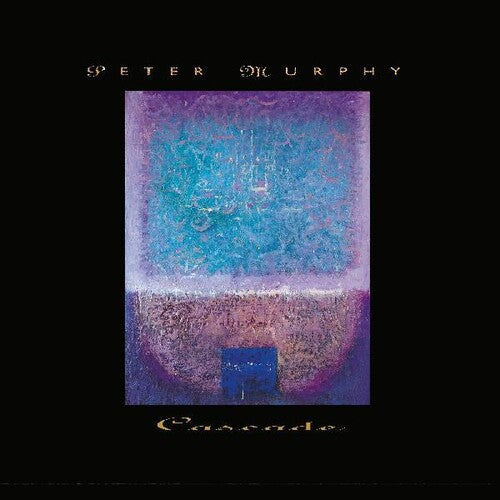 Peter Murphy: Cascade - VINYL