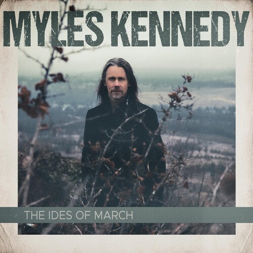 Myles Kennedy: The Ides Of March (2LP Gatefold) - VINYL
