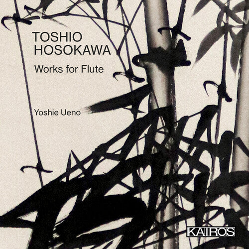 Ken'Ichi Nakagawa: Toshio Hosokawa: Works For Flute - COMPACT DISCS