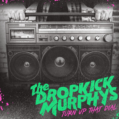 Dropkick Murphys: Turn Up That Dial - CD