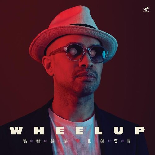 Wheelup: Good Love { Record }