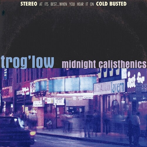 Trog'Low: Midnight Calisthenics - CASSETTES