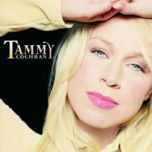 Tammy Cochran: Tammy Cochran - COMPACT DISCS