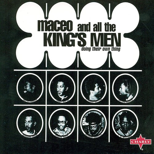 Maceo & All the King's Men: Doing Their Own Thing - CD