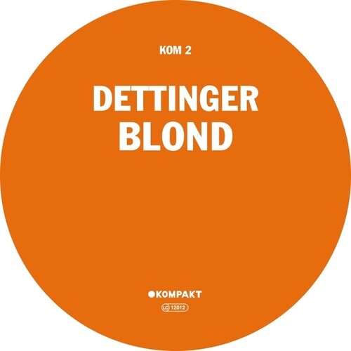 Dettinger: Blond - 12-INCH SINGLE