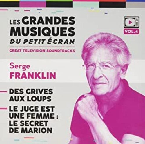 Serge Franklin: Des Grives Aux Loups / Le Juge Est Une Femme: Le Secret De Marion (Original Soundtrack) - CD