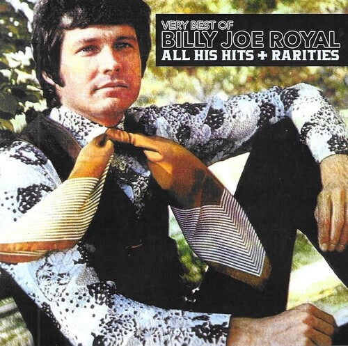 Billy Joe Royal: Very Best / All His Hits & Rarities - COMPACT DISCS